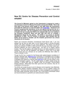 European Centre for Disease Prevention and Control / Epidemiology / Global health / World Health Organization / European Union / Severe acute respiratory syndrome / ESCAIDE / European Programme for Intervention Epidemiology Training / Health / Public health / Agencies of the European Union