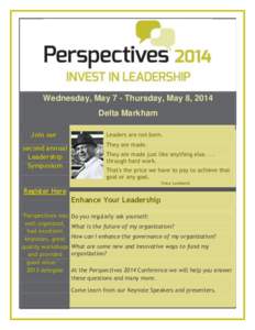 Wednesday, May 7 - Thursday, May 8, 2014 Delta Markham Join our second annual Leadership Symposium