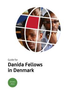 Guide for  Danida Fellows in Denmark January 2014