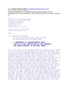 From: Standard Chartered Bank <standardcharteredbnk2011@live.com> Date: Sat, Jul 13, 2013 at 12:33 PM Subject: RE: REFERENCE TO CORRESPONDENCE FROM OFFICE OF THE COMPTROLLER OF THE CURRENCY AND ADMINISTRATOR OF NATIONAL 