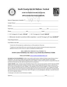 South County Hot Air Balloon Festival & KCBS Sanctioned RI State BBQ Championship APPLICATION FOR FOOD VENDORS. Name of Organization, hereafter “I”__________ ____________________________________________ Contact Perso