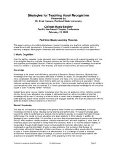 Strategies for Teaching Aural Recognition Presented by Dr. Brad Hansen, Portland State University College Music Society Pacific Northwest Chapter Conference