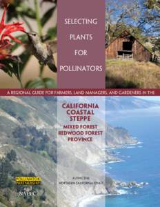 Selecting Plants for Pollinators  A Regional Guide for Farmers, Land Managers, and Gardeners In the