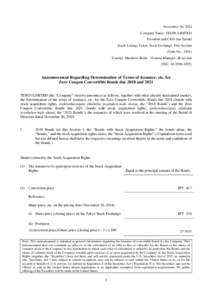 November 26, 2014 Company Name: TEIJIN LIMITED President and CEO: Jun Suzuki Stock Listing: Tokyo Stock Exchange, First Section (Code No.: 3401) Contact: Masahiro Ikeda