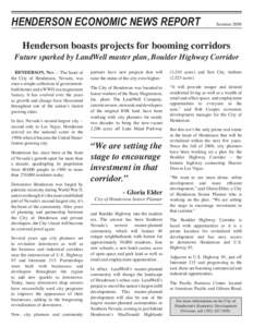 Henderson Economic News Report	  Summer 2008 Henderson boasts projects for booming corridors