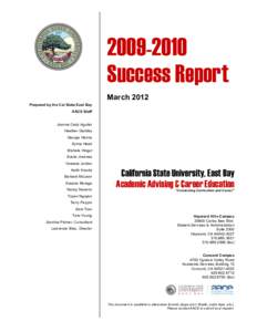 [removed]Success Report March 2012 Prepared by the Cal State East Bay AACE Staff Joanna Cady Aguilar