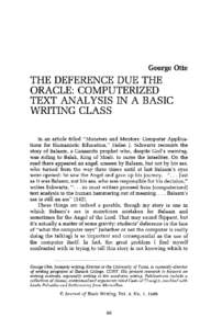 George Otte  THE DEFERENCE DUE THE ORACLE: COMPUTERIZED TEXT ANALYSIS IN A BASIC WRITING CLASS