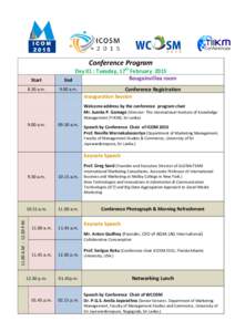 Conference Program Start 8.30 a.m. Day 01 : Tuesday, 17th February 2015 Bougainvillea room