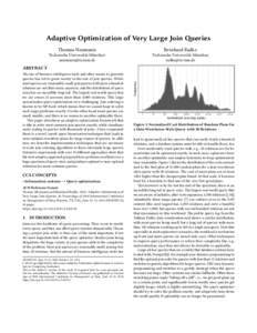 Adaptive Optimization of Very Large Join Queries Thomas Neumann Bernhard Radke  Technische Universität München
