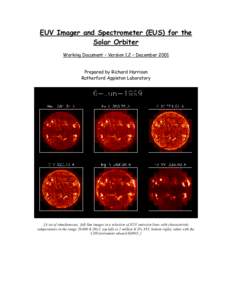 EUV Imager and Spectrometer (EUS) for the Solar Orbiter Working Document – Version 1.2 – December 2001 Prepared by Richard Harrison Rutherford Appleton Laboratory