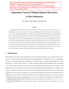 This manuscript has been published in the International Journal of Robotics Research. This preprint version is for personal use only. E. Diller, J. Giltinan and M. Sitti, 