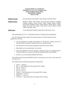 Louisiana Health Care Commission Affordable Care Act (ACA) Working Group Poydras Building Hearing Room Baton Rouge, Louisiana March 21, 2014