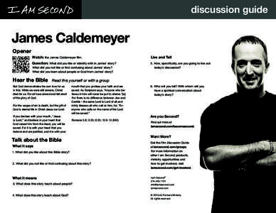 discussion guide  James Caldemeyer Opener  Watch: the James Caldemeyer film.