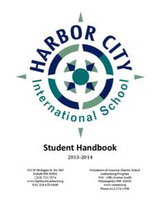    Student	
  Handbook	
   2013-­‐2014	
   332	
  W	
  Michigan	
  St,	
  Ste	
  300	
   Duluth	
  MN	
  55802	
  