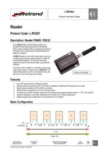 L-Series Product Information Sheet Reader Product Code: L-RX201 Description: Reader RS485 / RS232