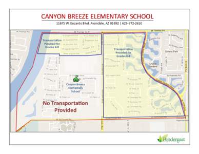 CANYON BREEZE ELEMENTARY SCHOOL CANYON BREEZE ELEMENTARY SCHOOL   11675 W. Encanto Blvd, Avondale, AZ 85392 | 623‐772‐2610  Transporta on Provided for