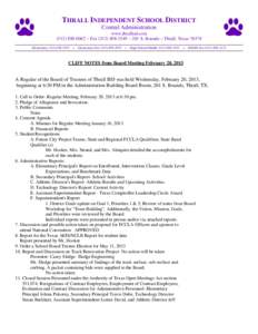 THRALL INDEPENDENT SCHOOL DISTRICT Central Administration www.thrallisd.com[removed] ~ Fax[removed] ~ 201 S. Bounds ~ Thrall, Texas[removed]Elementary[removed] – Elementary Fax[removed] –