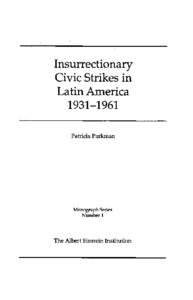 Insurrectionary Civic Strikes in Latin America --  Patricia Parkman