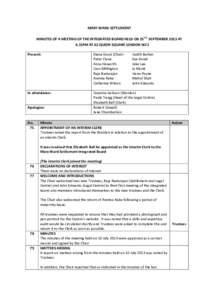 MARY WARD SETTLEMENT MINUTES OF A MEETING OF THE INTEGRATED BOARD HELD ON 25TH SEPTEMBER 2013 AT 6.15PM AT 42 QUEEN SQUARE LONDON WC1 Present:  Diana Good (Chair)