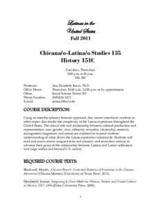 Latinas in the United States Fall 2011 Chicana/o-Latina/o Studies 135 History 151C