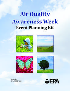 Air Quality Awareness Week Event Planning Kit April 2007 EPA-456-B[removed]
