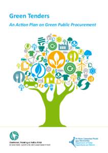 Green Tenders An Action Plan on Green Public Procurement Foreword  A Message from the Ministers