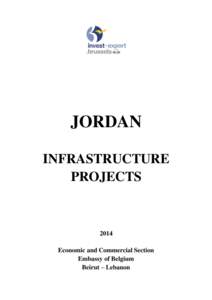 JORDAN INFRASTRUCTURE PROJECTS 2014 Economic and Commercial Section