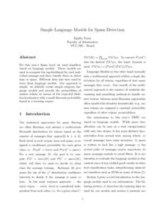 Simple Language Models for Spam Detection Egidio Terra Faculty of Informatics PUC/RS - Brazil  Abstract