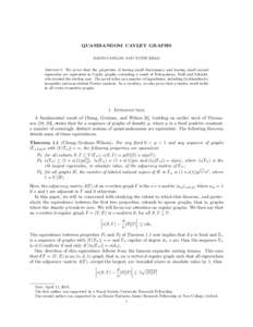 QUASIRANDOM CAYLEY GRAPHS DAVID CONLON AND YUFEI ZHAO Abstract. We prove that the properties of having small discrepancy and having small second eigenvalue are equivalent in Cayley graphs, extending a result of Kohayakaw