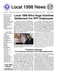 Local 1998 News Issue 8 National Federation of Federal Employees, IAMAW, AFL-CIO  Inside This Issue: