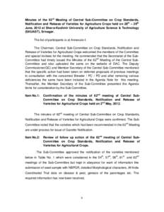 Minutes of the 63rd Meeting of Central Sub-Committee on Crop Standards, Notification and Release of Varieties for Agriculture Crops held on 28th – 29th June, 2012 at Sher-e-Kashmir University of Agriculture Science & T