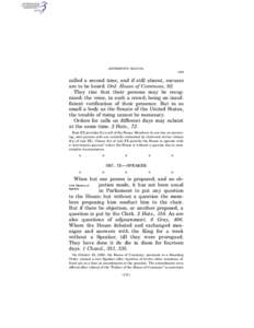 JEFFERSON’S MANUAL § 312 called a second time, and if still absent, excuses are to be heard. Ord. House of Commons, 92. They rise that their persons may be recognized; the voice, in such a crowd, being an insufficient