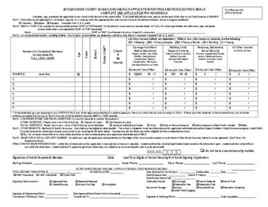 [removed]WISE COUNTY SCHOOLS HOUSEHOLD APPLICATION FOR FREE AND REDUCED PRICE MEALS COMPLETE ONE APPLICATION PER HOUSEHOLD For office use only APPLICATION #