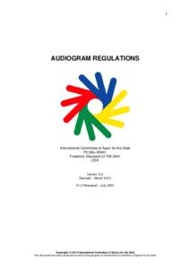 1  AUDIOGRAM REGULATIONS International Committee of Sport for the Deaf PO Box #3441