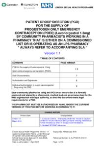 LONDON SEXUAL HEALTH PROGRAMME  PATIENT GROUP DIRECTION (PGD) FOR THE SUPPLY OF PROGESTOGEN ONLY EMERGENCY CONTRACEPTION (POEC) (Levonorgestrel 1.5mg)