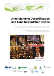 Understanding Desertification and Land Degradation Trends Proceedings of the UNCCD First Scientific Conference, 22–24 September 2009, during the UNCCD Ninth Conference of Parties, Buenos Aires, Argentina Editors: Mark 