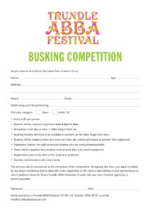 BUSKING COMPETITION All you need to do is fill out the below form & send it to us. Name:  Age: