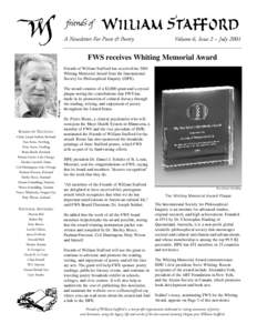 A Newsletter For Poets & Poetry  Volume 6, Issue 2 – July 2001 FWS receives Whiting Memorial Award Friends of William Stafford has received the 2001