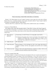 February 3, 2015 To whom it may concern Company Name: Hitachi Metals, Ltd. Name of Representative: Kazuyuki Konishi, Chairman and Chief Executive Officer (Code: 5486; First Section of the Tokyo Stock Exchange)