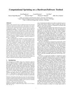 Computational Sprinting on a Hardware/Software Testbed Arun Raghavan∗ Laurel Emurian∗ Lei Shao‡ † †‡