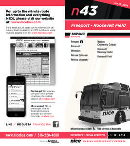 For up to the minute route information and everything NICE, please visit our website