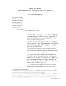 Telling New Stories The Search for Capacity Among People with Severe Handicaps John O’Brien & Beth Mount Some stories enhance life; others degrade it. So we must be careful