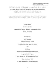 Conservation Biology Research Grants Program Division of Ecological Services © Minnesota Department of Natural Resources DISTRIBUTION AND ABUNDANCE OF BOG LEMMINGS (SYNAPTOMYS COOPERI AND S. BOREALIS) AND ASSOCIATED SMA