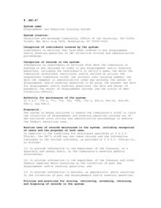 #..SEC-47 System name: Disgorgement and Penalties Tracking System. System location: Securities and Exchange Commission, Office of the Secretary, 450 Fifth Street, NW, Mail Stop 0609, Washington, DC[removed].