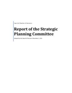 Cape Cod Chamber of Commerce  Report of the Strategic Planning Committee Adopted by the Board of Directors November 2, 2011