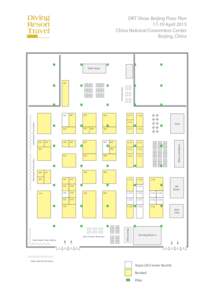 DRT Show Beijing Floor Plan[removed]April 2015 China National Convention Center Beijing, China  Main Stage