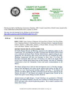 COUNTY OF PLACER PLANNING COMMISSION ACTION AGENDA DATE May 22, 2014