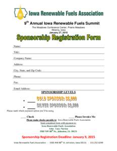 9th Annual Iowa Renewable Fuels Summit The Meadows Conference Center, Prairie Meadows Altoona, Iowa January 27, 2015  Name: