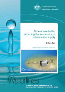 Time of use tariffs: reforming the economics of urban water supply Graham Cole Waterlines Report Series No 63, October 2011