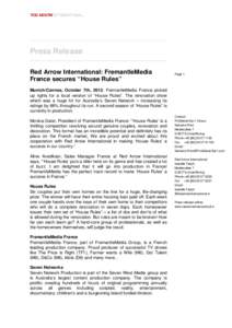 Press Release Red Arrow International: FremantleMedia France secures “House Rules” Page 1